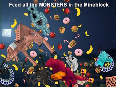 Игра Feed all the MONSTERS in the Mineblock