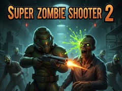 Игра Super Zombie Shooter 2