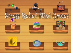 Игра Stress Relief Mini Games