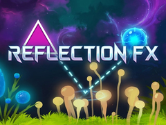 Игра Reflection FX
