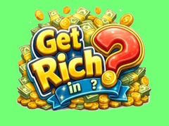 Игра Get rich in?