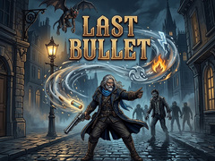 Игра Last Bullet