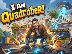 Игра I Am Quadrober!