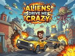 Игра Aliens Drive Me Crazy