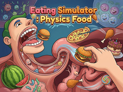 Игра Eating Simulator: Physics Food 