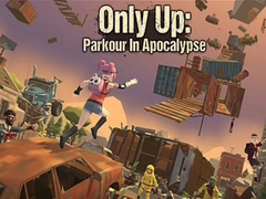 Игра Only Up: Parkour In Apocalypse