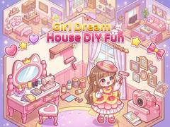 Игра Girl Dream House DIY Fun 