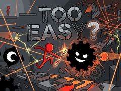 Игра Too Easy?