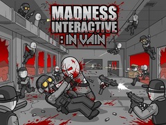 Игра Madness Interactive: In Vain