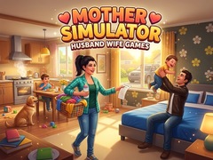 Игра Mother Simulator Husband Wife Games