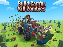 Игра Build Car for Kill Zombies