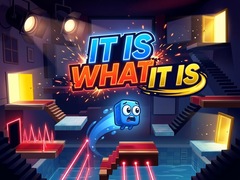 Игра It Is What It Is