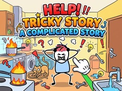 Игра Help Tricky Story A Complicated Story