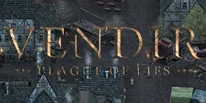 Vendir: Plague of Lies
