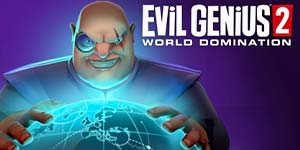 Evil Genius 2: World Domination