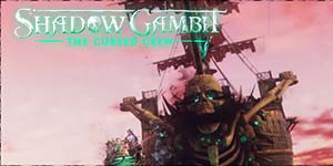 Shadow Gambit: The Cursed Crew